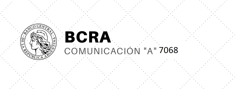Actualización Comunicación A 7068 BCRA 