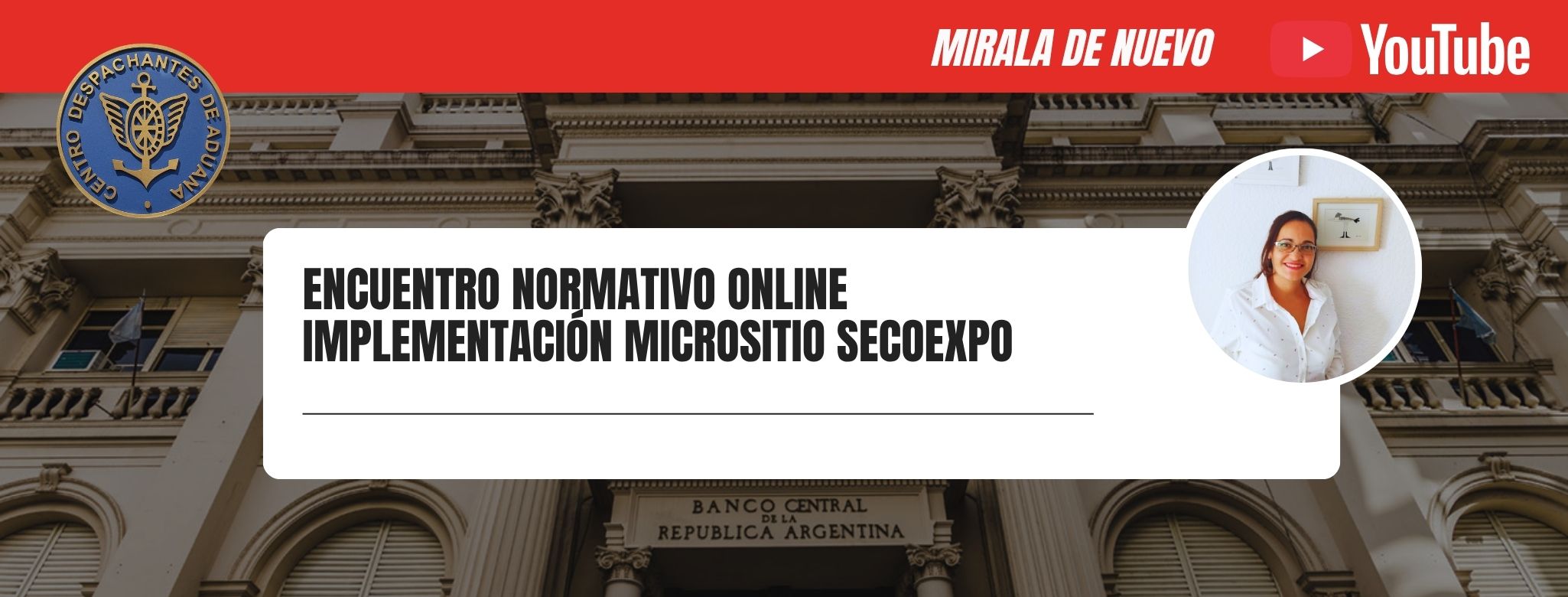 #MiralaDeNuevo Encuentro Normativo Online: Implementación Micrositio SECOEXPO