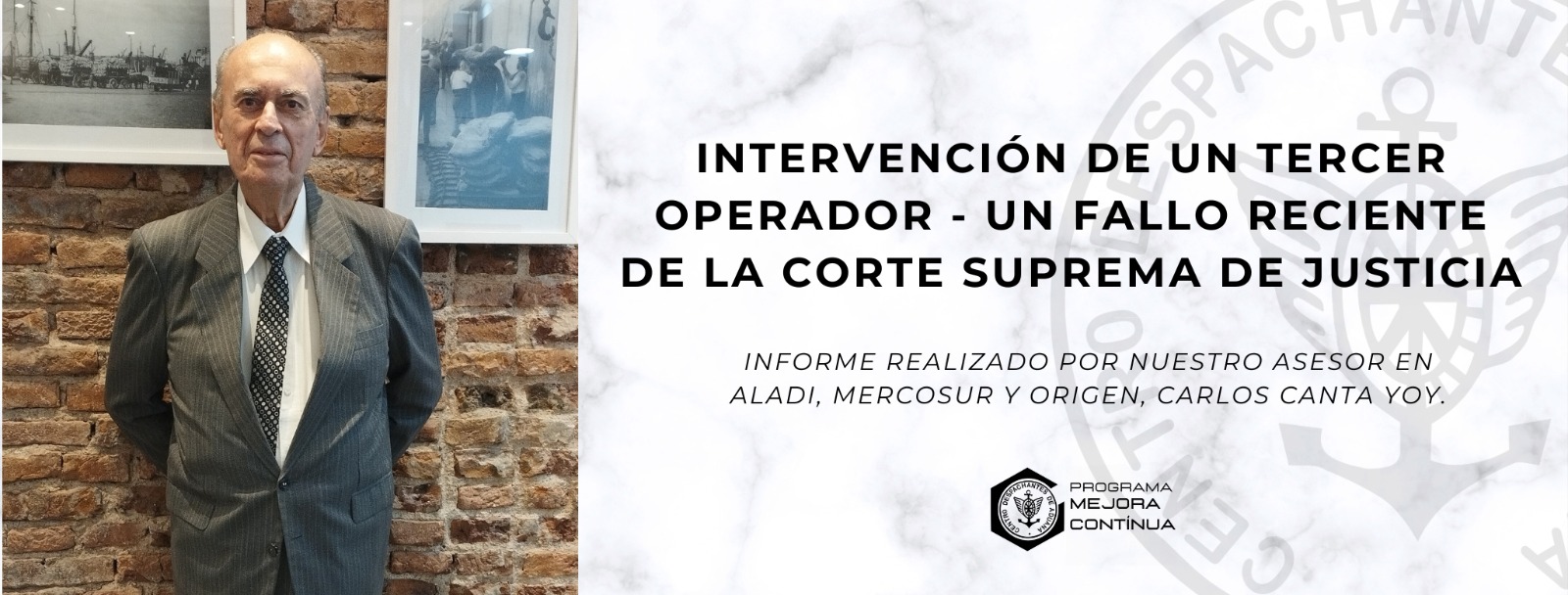 INTERVENCIÓN DE UN TERCER OPERADOR - Un fallo reciente de la Corte Suprema de Justicia