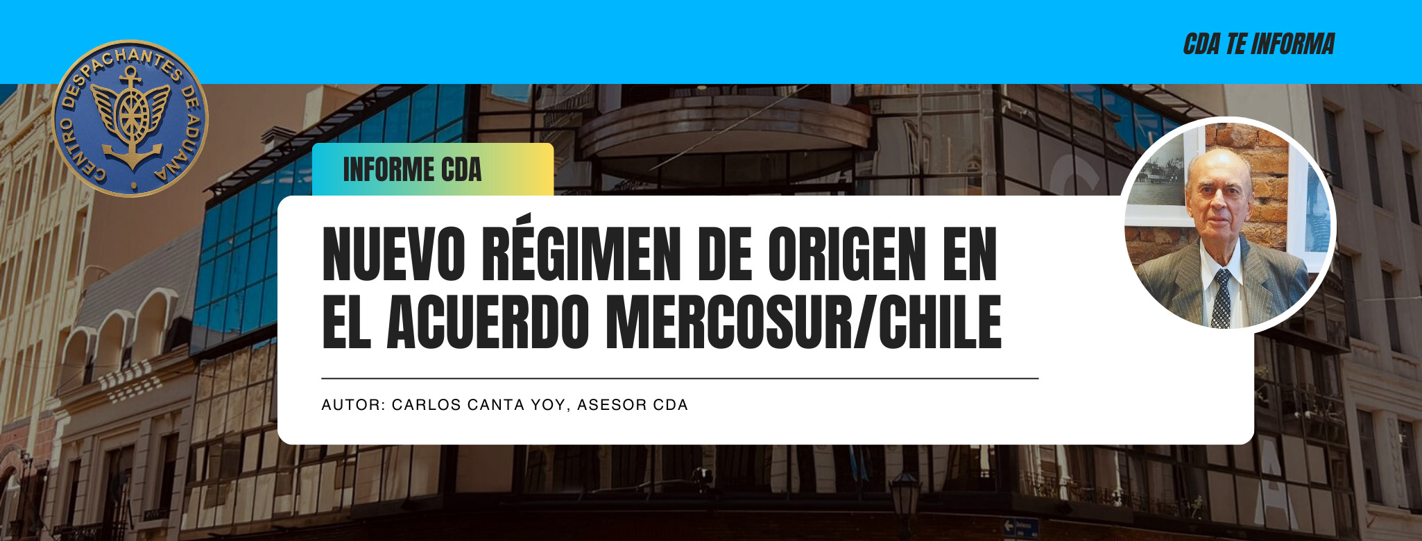#InformeCDA Nuevo Régimen de Origen en el acuerdo Mercosur/
