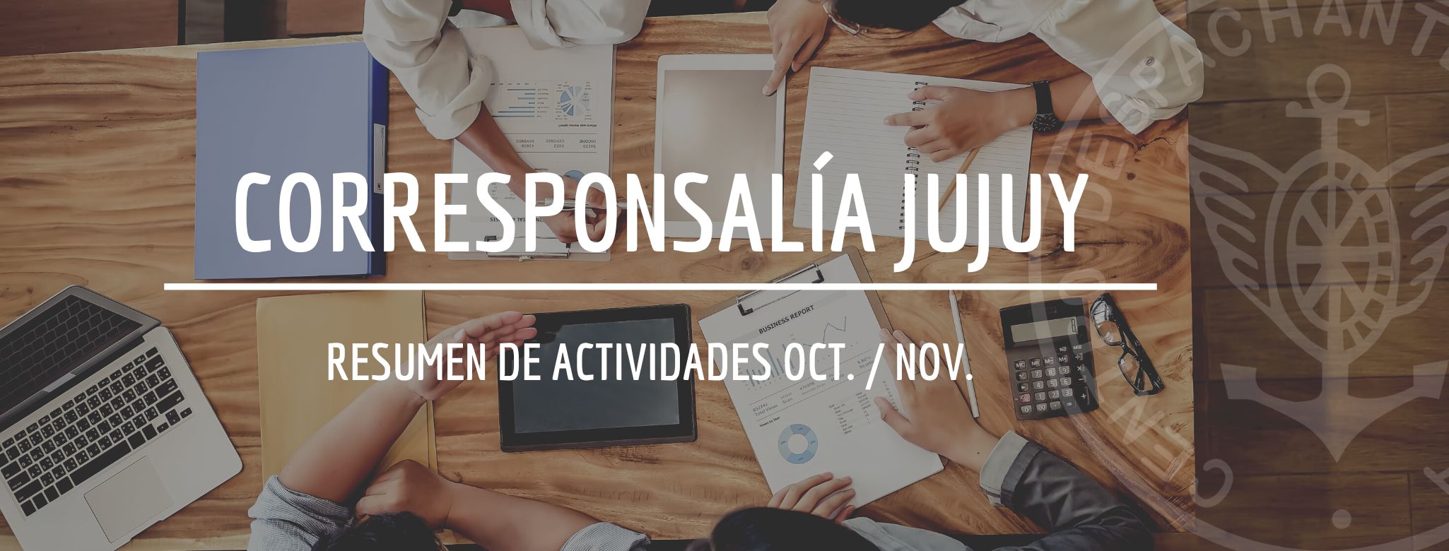 Corresponsalía Jujuy - Resumen de Actividades OCT. / NOV.