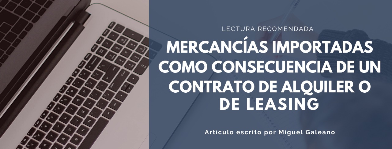 Mercancías importadas como consecuencia de un contrato de a