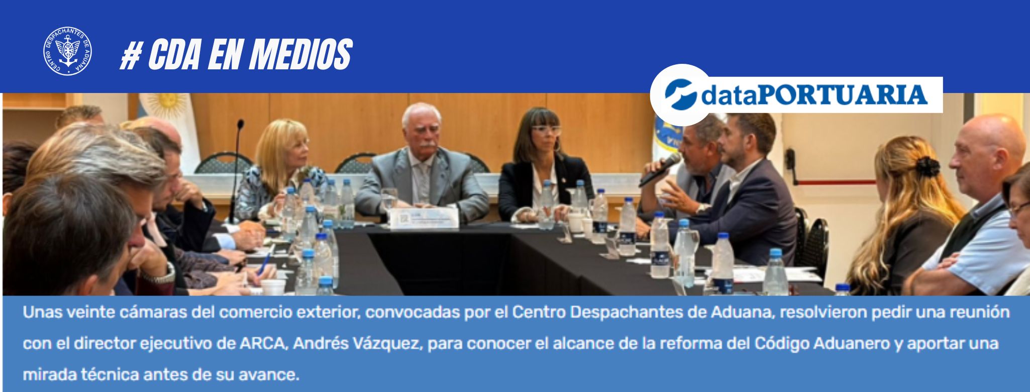 Veinte cámaras del comercio exterior piden reunirse con ARCA para conocer la reforma del Código Aduanero