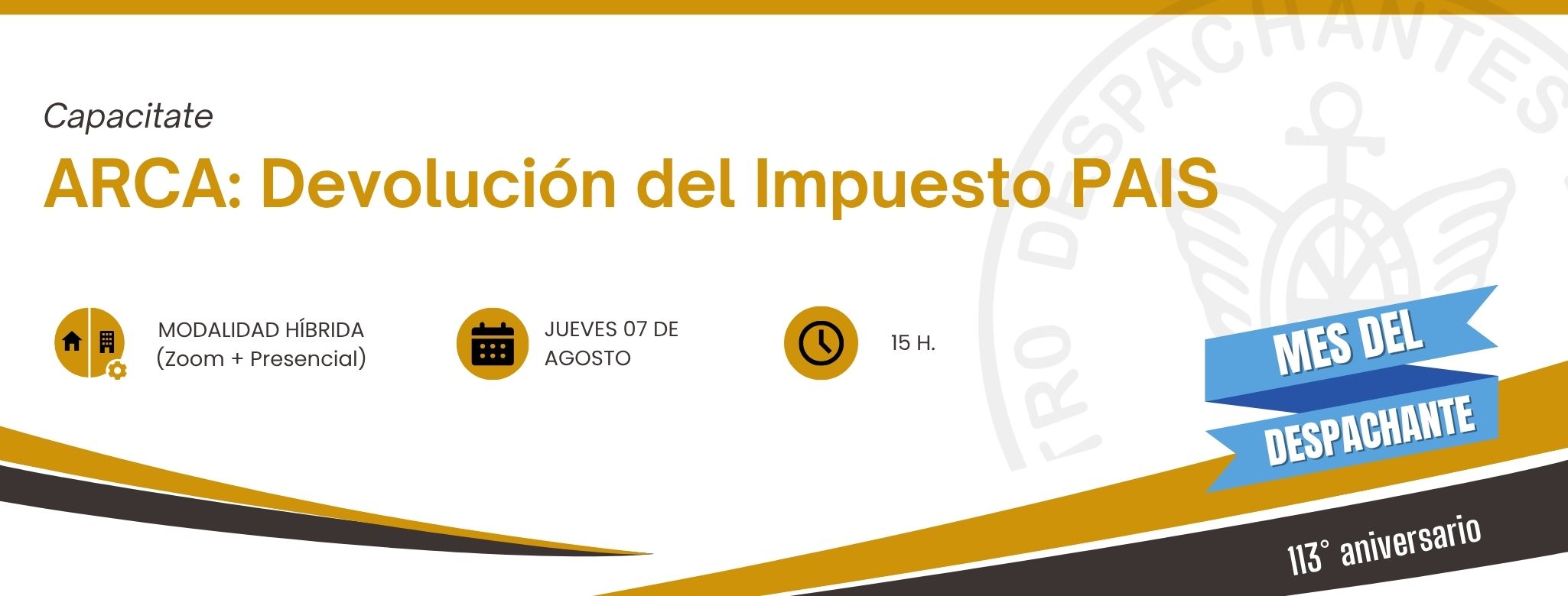 #MAÑANA #MesDelDespachante Capacitación ARCA: Devolución del Impuesto PAIS