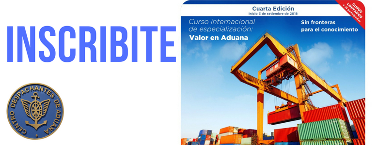 Curso Internacional de especialización: Valor en Aduana - Cuarta Edición