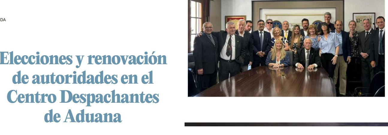 Elecciones y renovación de autoridades en el Centro Despachantes de Aduana