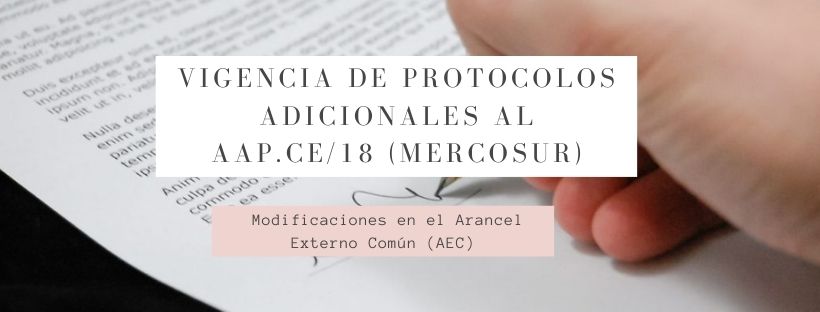Vigencia de protocolos adicionales al AAP.CE/18 (Mercosur) -