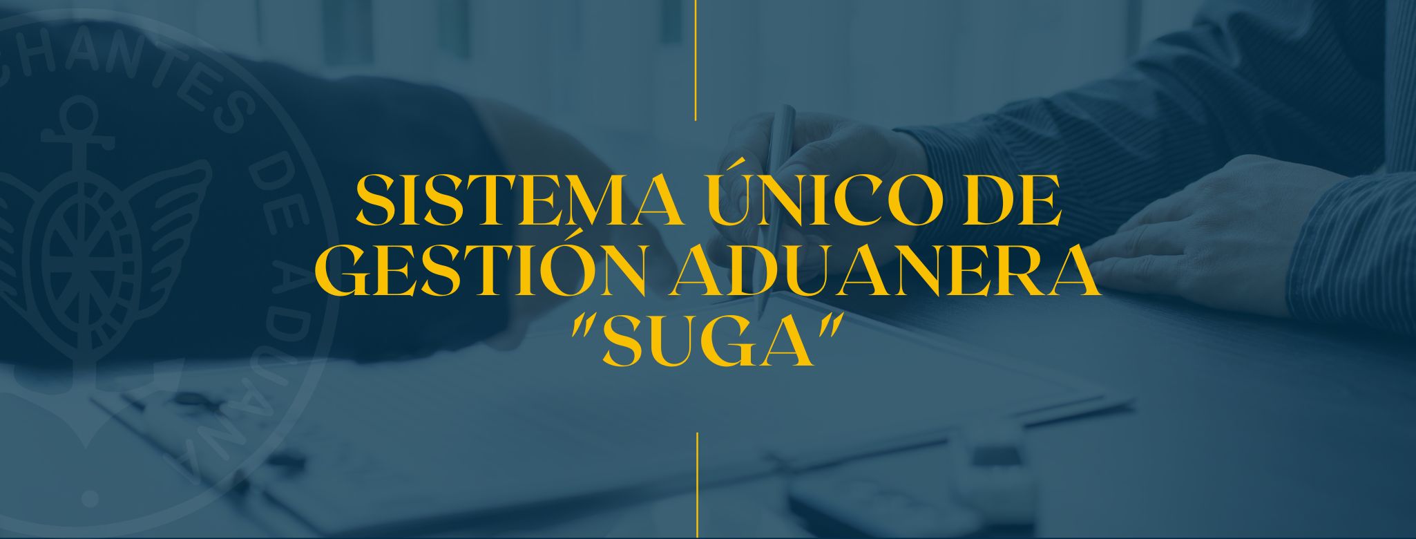 Sistema Único de Gestión Aduanera 