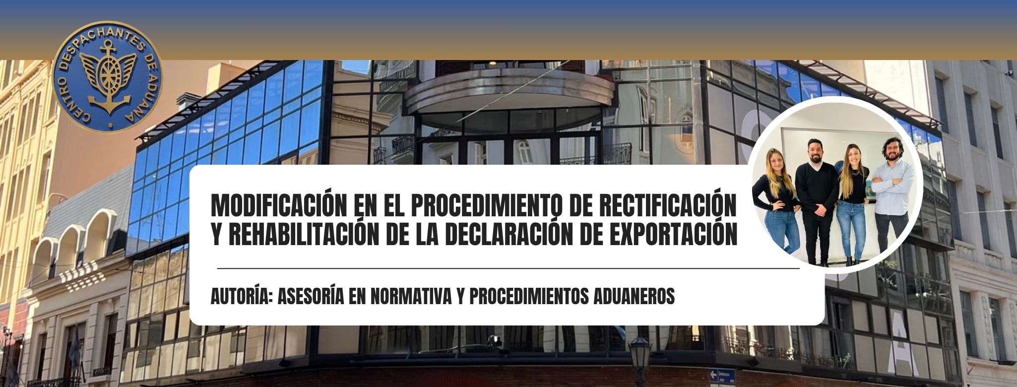 Modificación en el procedimiento de Rectificación y Rehabilitación de la Declaración de Exportación