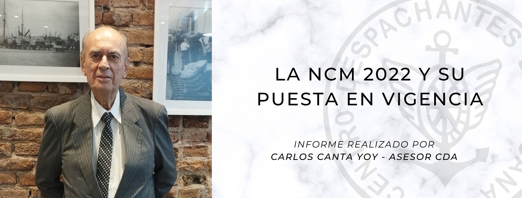 Informe CDA: La NCM 2022 y su puesta en vigencia