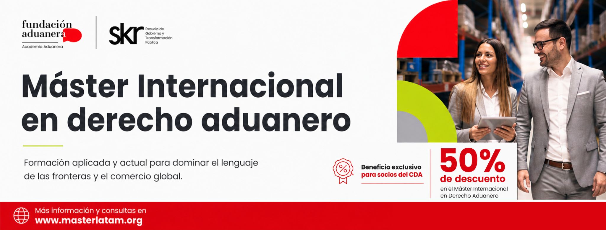 Beneficio exclusivo para socios CDA: 50% de descuento en el Máster Internacional en Derecho Aduanero
