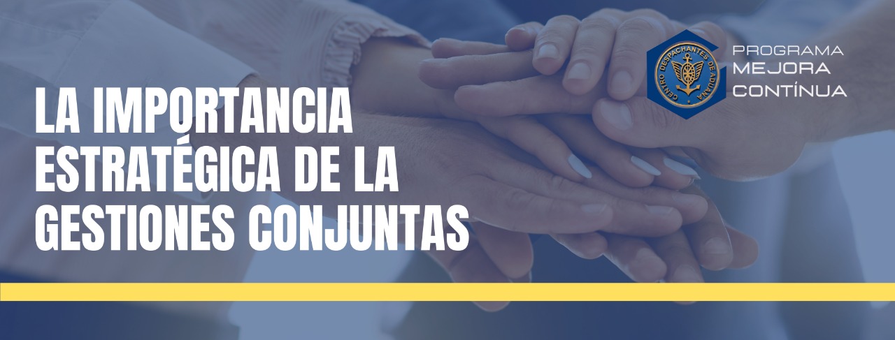 La importancia estratégica de la Gestiones Conjuntas