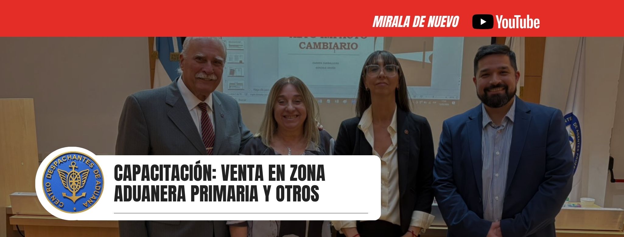 #MiralaDeNuevo Capacitación: Venta en zona aduanera primaria y o