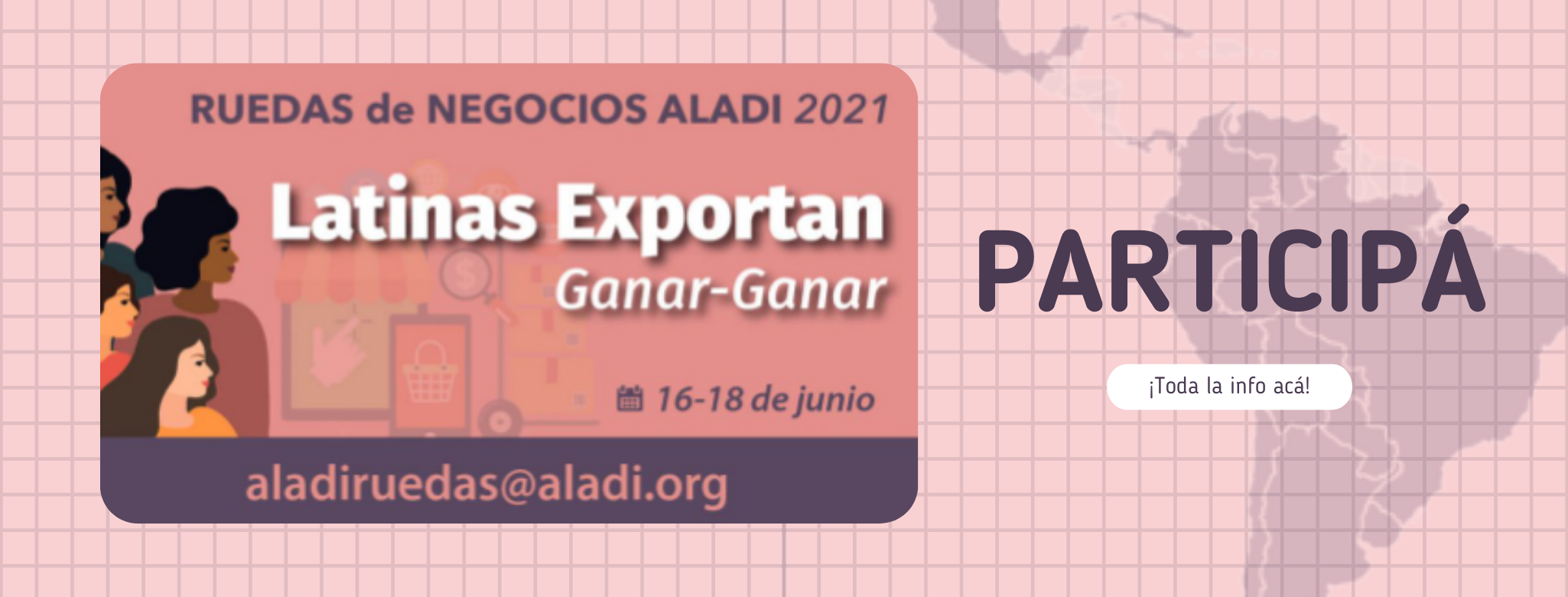 ALADI: Latinas Exportan Ganar-Ganar