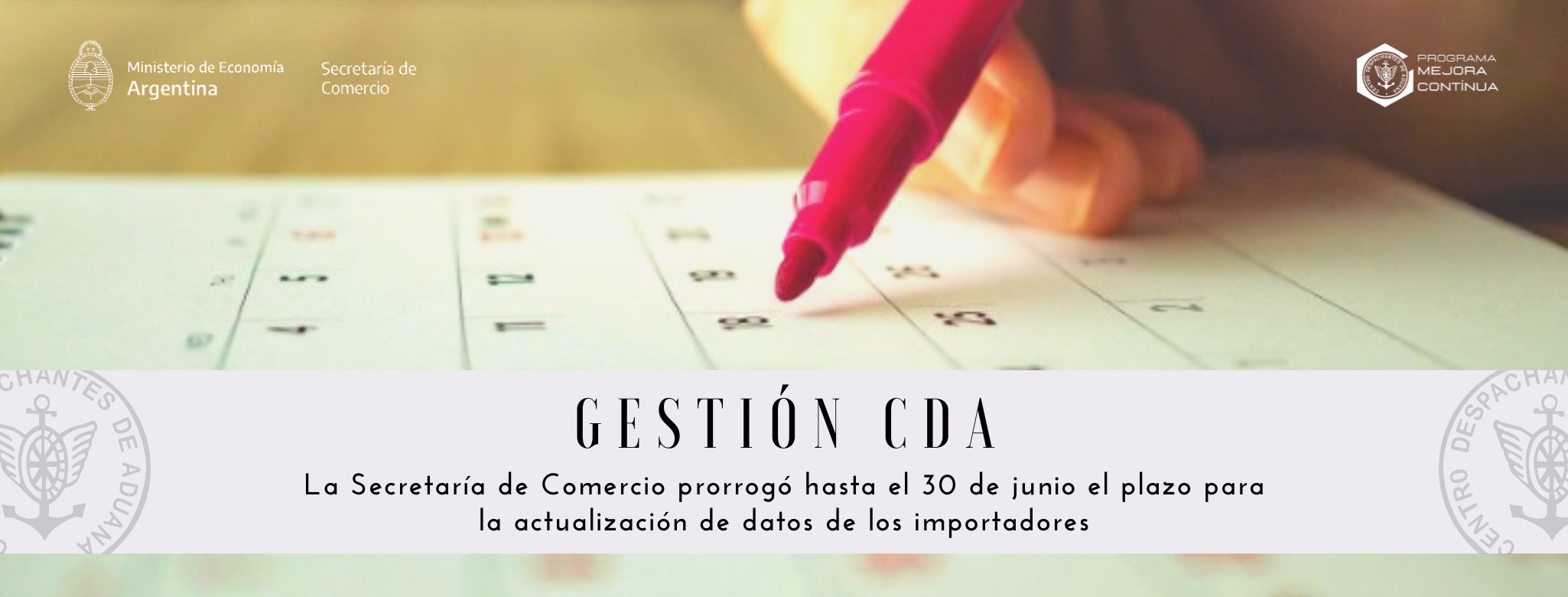GESTIÓN CDA: La Secretaría de Comercio prorrogó hasta el 30 de junio el plazo para la actualización de datos de los importadores