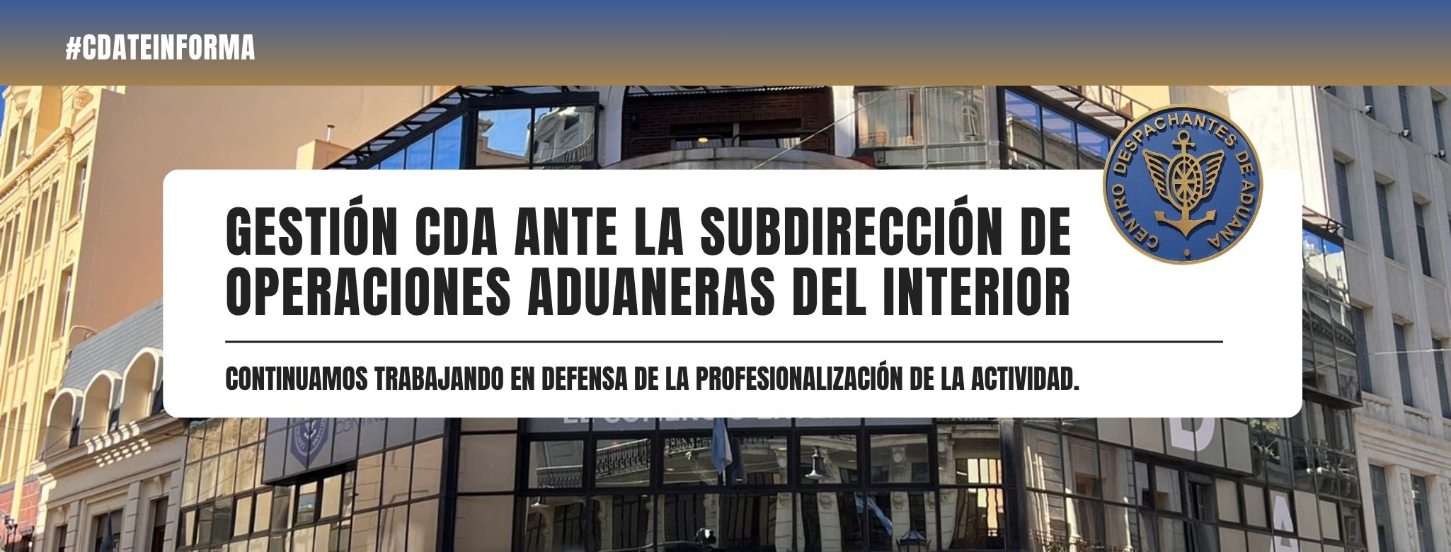 Gestión CDA ante la Subdirección de Operaciones Aduaneras del Interior