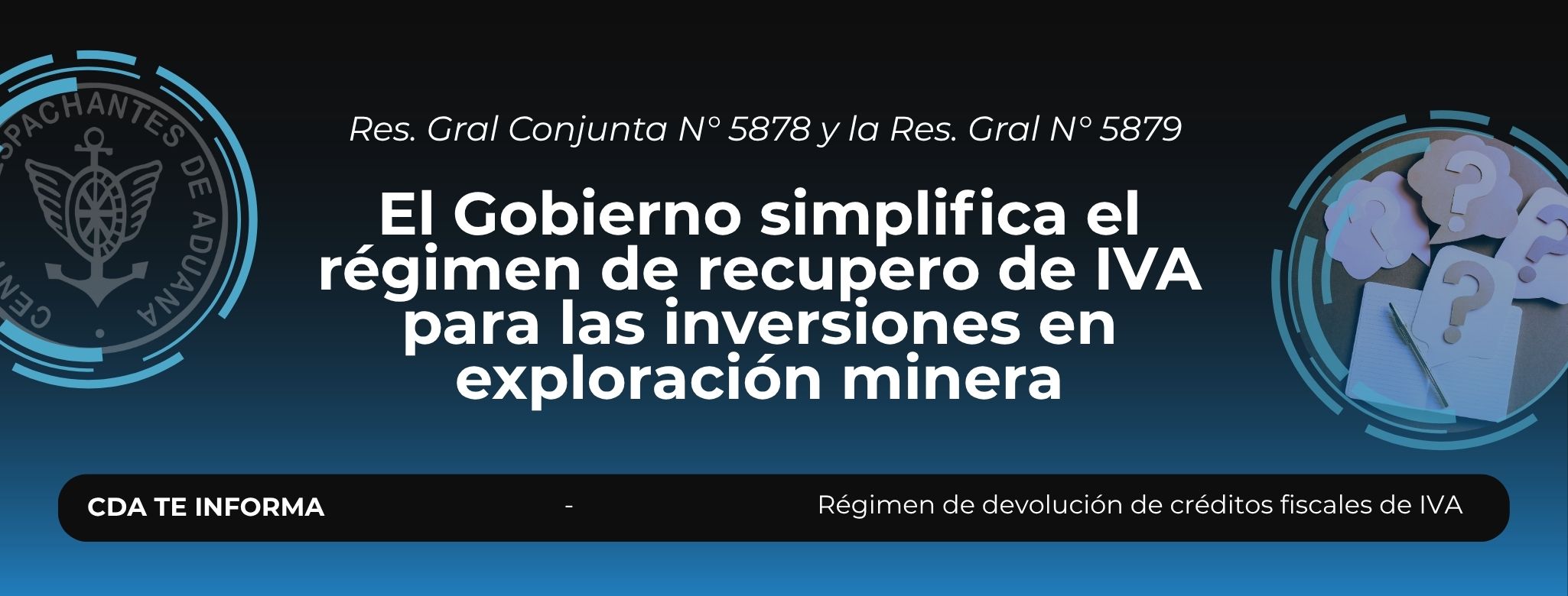 El Gobierno simplifica el régimen de recupero de IVA para las inversiones en exploración minera