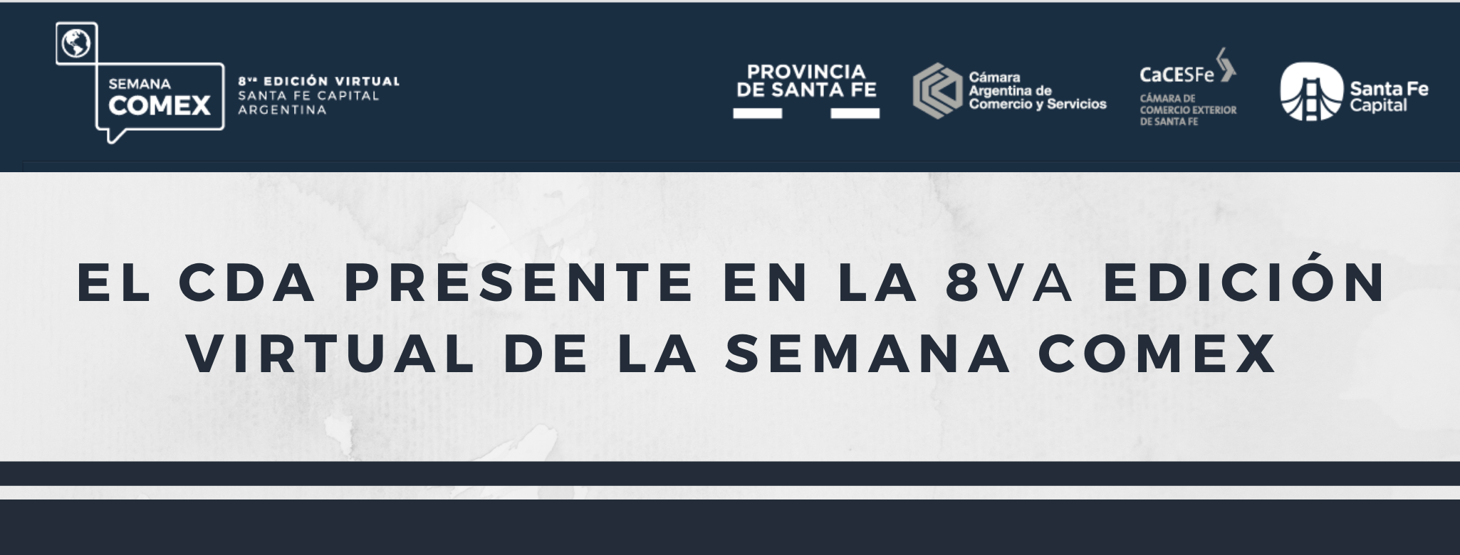El CDA presente en la 8va Edición Virtual de la Semana Comex