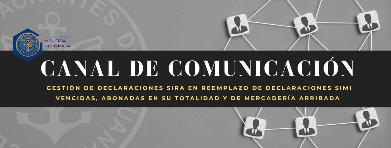 CANAL DE COMUNICACIÓN: Gestión de declaraciones SIRA en reemplazo de declaraciones SIMI vencidas, abonadas en su totalidad y de mercadería arribada