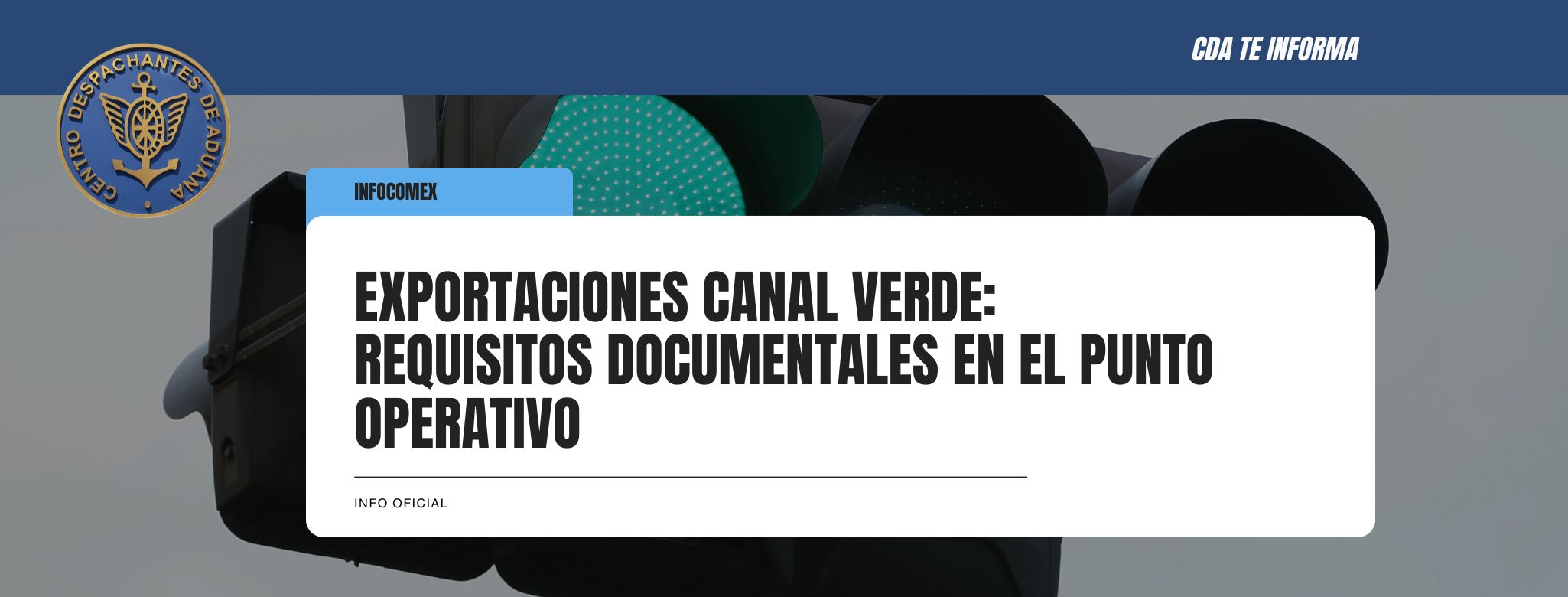 Exportaciones canal verde: Requisitos documentales en el punto operativo