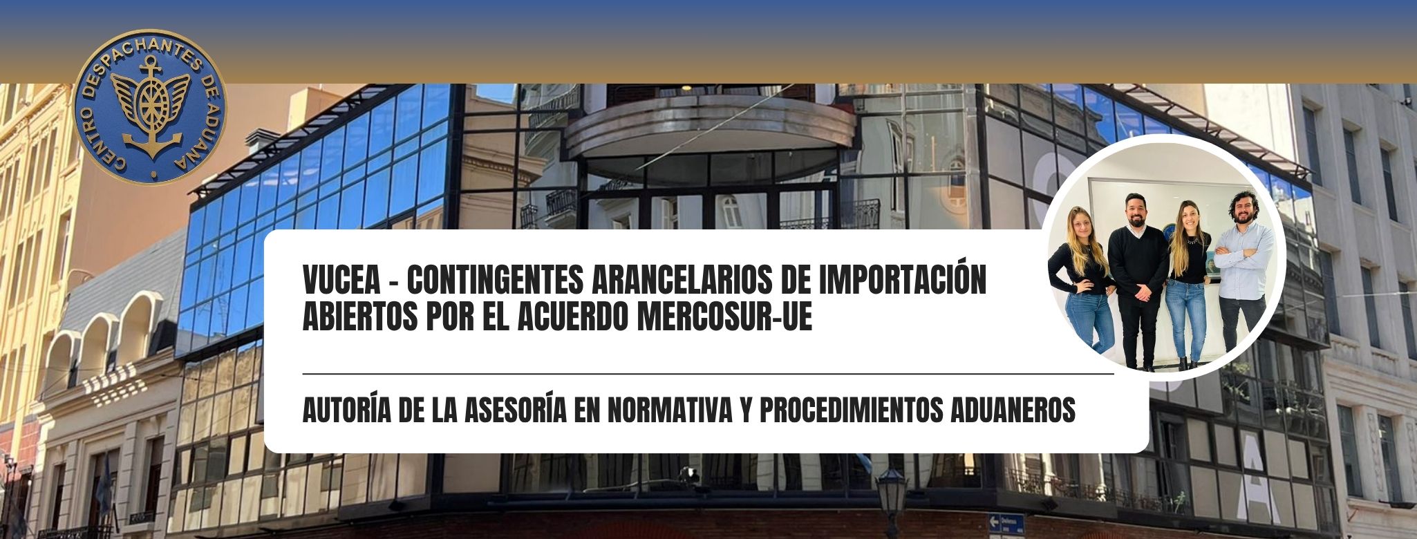 VUCEA - Contingentes arancelarios de importación abiertos por el Acuerdo Mercosur UE