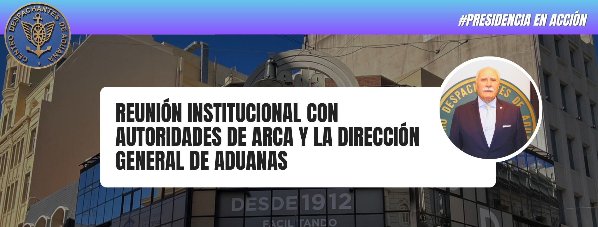 Reunión institucional con autoridades de ARCA y la Dirección General de Aduanas