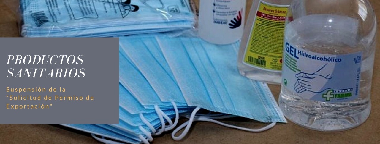 Productos sanitarios: Suspensión de la “Solicitud de Permiso de Exportación”