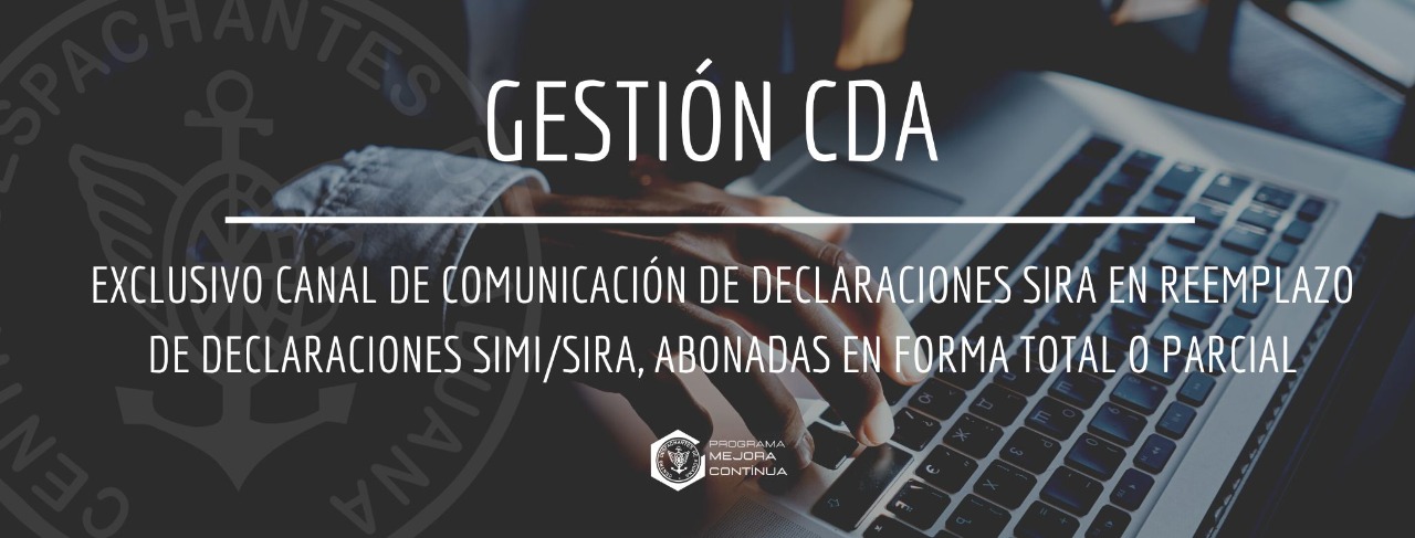 Gestión CDA: Exclusivo canal de comunicación de declaraciones SIRA en reemplazo de declaraciones SIMI/SIRA, abonadas en forma total o parcial
