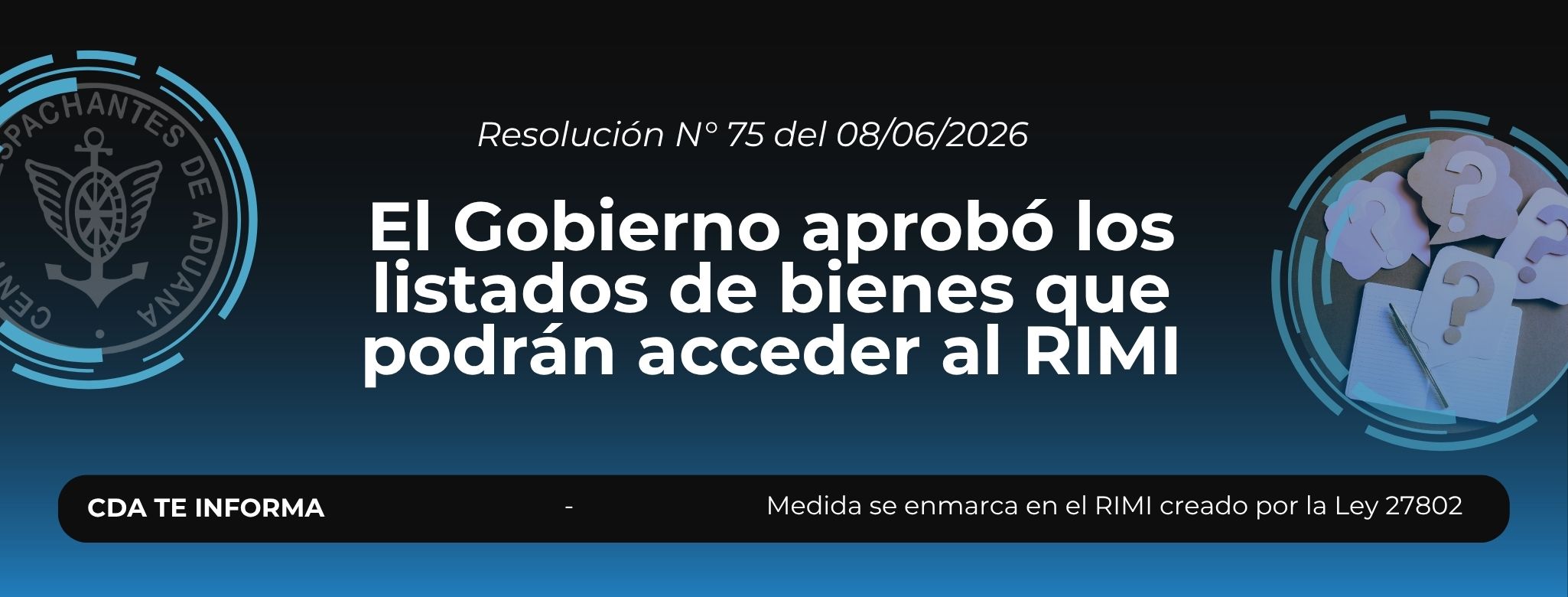 El Gobierno aprobó los listados de bienes que podrán acceder al RIMI