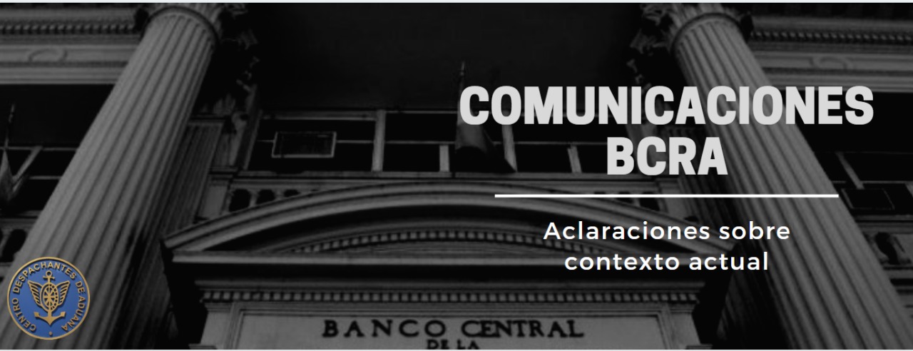 Comunicaciones BCRA - Aclaraciones sobre contexto actual