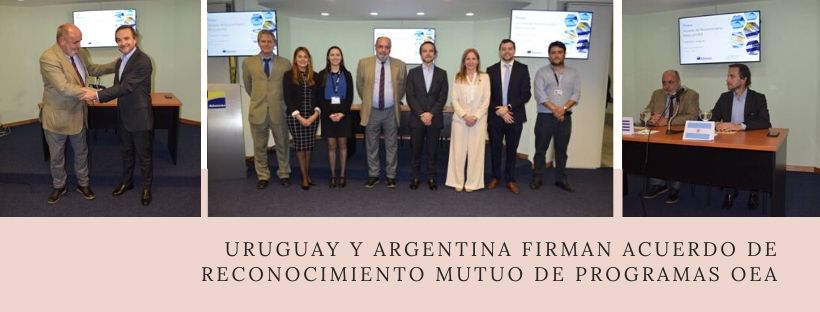 Uruguay y Argentina firman acuerdo de Reconocimiento Mutuo de Programas OEA
