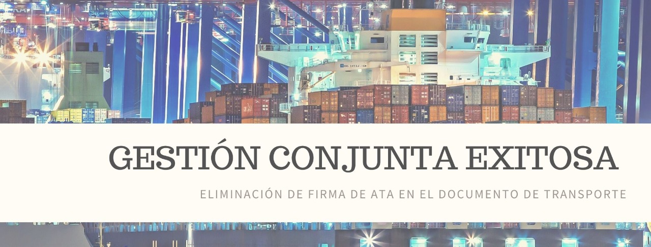 GESTIÓN CONJUNTA EXITOSA: Eliminación de firma de ATA en el documento de transporte
