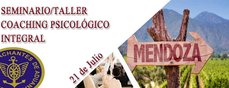 MENDOZA: SEMINARIO COACHING PSICOLÓGICO INTEGRAL