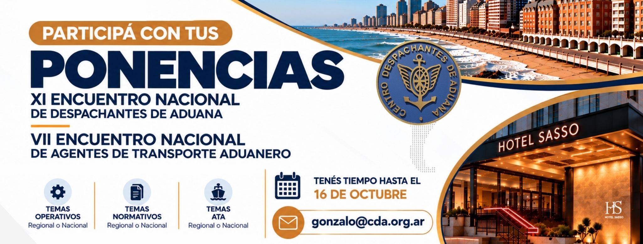 Participá con tus ponencias en el XI Encuentro Nacional de Despachantes de Aduana - VII Encuentro Nacional de Agentes de Transporte Aduanero