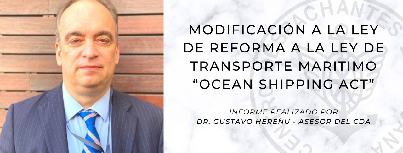 Informe sobre la modificación a la Ley de Reforma de Transporte Marítimo -Ocean Shipping Act-