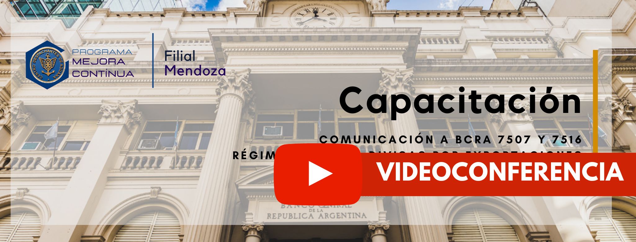 #MiralaDeNuevo Capacitación sobre la Comunicación A BCRA 7507 y 7516
