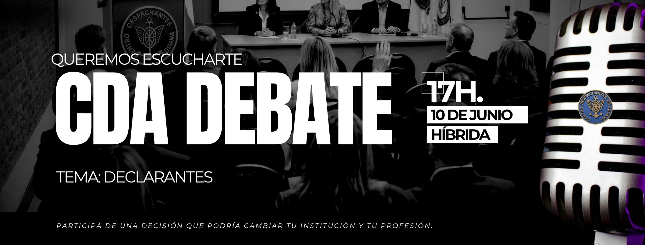 #CDADebate | Declarantes